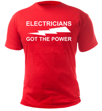 Load image into Gallery viewer, ELECTRICIANS GOT THE POWER Adult Unisex T-Shirt