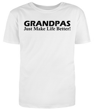 Load image into Gallery viewer, GRANDPAS Just Make Life Better Adult Unisex T-Shirt