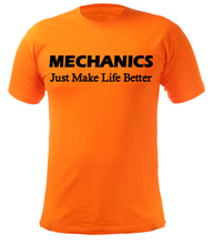 Load image into Gallery viewer, Mechanics Just Make Life Better Adult Unisex T-Shirt