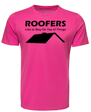Load image into Gallery viewer, ROOFERS Like to Stay On Top of Things Adult Unisex T-Shirt