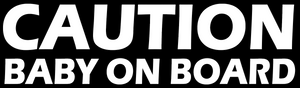 CAUTION BABY ON BOARD Set of 3 Window Decals