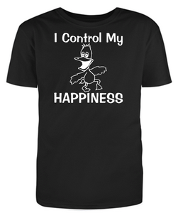 I Control My HAPPINESS Adult Unisex T-Shirt