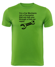 Load image into Gallery viewer, I&#39;m a Car Mechanic not a Counselor Adult Unisex T-Shirt

