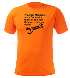 I'm a Car Mechanic not a Counselor Adult Unisex T-Shirt