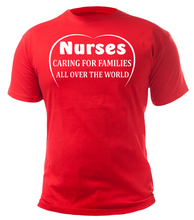 Load image into Gallery viewer, NURSES CARING FOR FAMILIES ALL OVER THE WORLD ADULT UNISEX T-SHIRT
