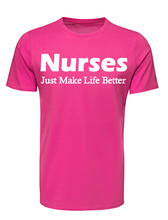 Load image into Gallery viewer, Nurses Just Make Life Better Adult Unisex T-Shirt
