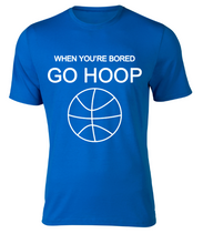 Load image into Gallery viewer, WHEN YOU&#39;RE BORED GO HOOP Adult Unisex T-Shirt
